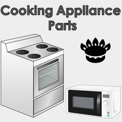 Range, Stove, Oven, Microwave and other Cooking Appliances Parts